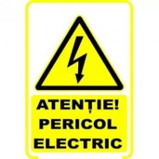 Atentie! Pericol electric, semn din plastic, 20x30cm