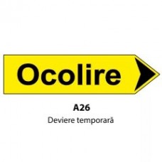 Deviere temporara U26, Indicator rutier | Semn de circulatie