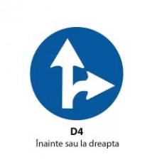 Inainte sau la dreapta, Indicator rutier | Semn de circulatie