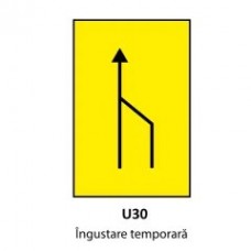 Ingustare temporara (U30), Indicator rutier | Semn de circulatie