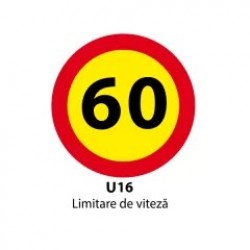 Limitare de viteza 60km, temporar, Indicator rutier | Semn de circulatie