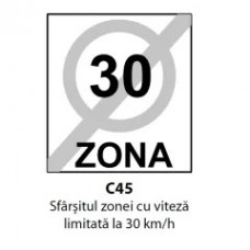 Sfarsitul zonei cu viteza limitata la 30 km/h, Indicator rutier | Semn de circulatie