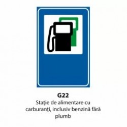 Statie de alimentare cu carburanti, inclusiv benzina fara plumb, Indicator rutier | Semn de circulatie