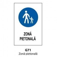 Zona pietonala, Indicator rutier | Semn de circulatie